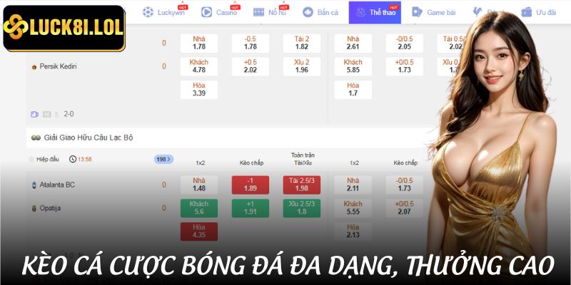 LUCK8 | Cá Cược Bóng Đá - Cá Cược Đỉnh Cao Với Nền Tảng Uy Tín 2026 2 Cá cược bóng đá tại LUCK8 hội tụ nhiều yếu tố chất lượng cao